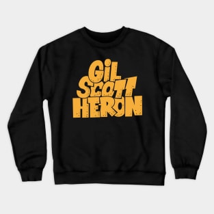 Gil Scott-Heron - Soul and Jazz Legend - Poet and Spoken Word Artist Crewneck Sweatshirt